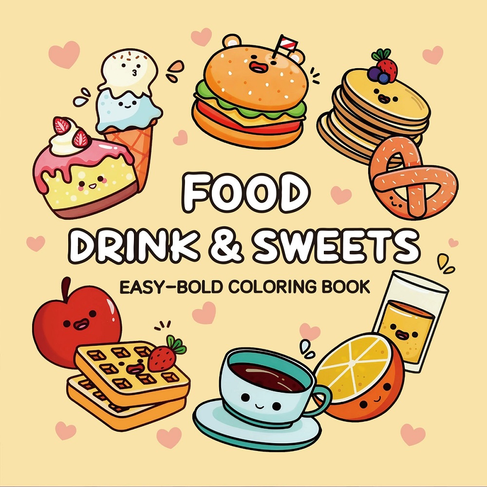 Food And Snacks Coloring Book - 食品、飲み物、お菓子 大人向けの簡単な大胆な塗り絵 かわいい描画ブック クリスマスパーティーや誕生日に最適なギフト